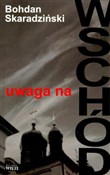 Uwaga na W... - Bohdan Skaradziński -  foreign books in polish 