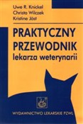 Praktyczny... - Uwe R. Knickel, Christa Wilczek, Kristine Jost -  Polish Bookstore 