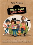 Książka : Pozytywna ... - Jane Nelsen