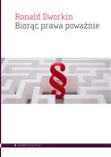 Zobacz : Biorąc pra... - Ronald Dworkin