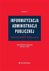 Picture of Informatyzacja administracji publicznej. Skuteczność regulacji