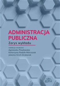 Obrazek Administracja publiczna Zarys wykładu