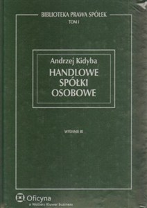 Obrazek Handlowe spółki osobowe Biblioteka Prawa Spółek tom 1