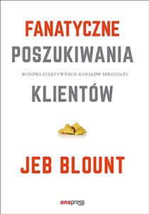 Picture of Superskuteczny prospecting Przewodnik po rozmowach handlowych i zarządzaniu lejkiem sprzedażowym za pomocą social mediów, telefonu i e-mailingu