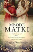Książka : Młode matk... - Weronika Wierzchowska