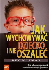 Picture of Jak wychowywać dziecko i nie oszaleć