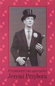 Obrazek PRZYMKNIĘTE OKO OPACZNOŚCI