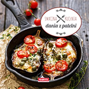 Obrazek Smaczna kuchnia Dania z patelni