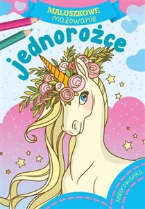 Obrazek Maluszkowe malowanie Jednorożce