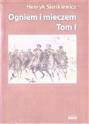 Zobacz : Ogniem i m... - Henryk Sienkiewicz