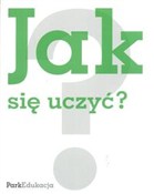 Zobacz : Jak się uc... - Ewa Czerniawska, Maria Ledzińska