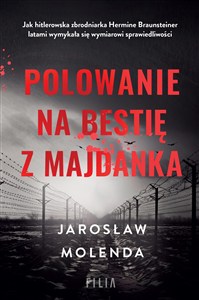Obrazek Polowanie na bestię z Majdanka