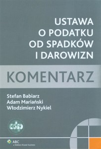 Obrazek Ustawa o podatku od spadków i darowizn Komentarz