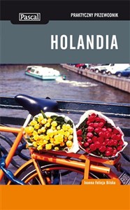 Obrazek Holandia Praktyczny przewodnik