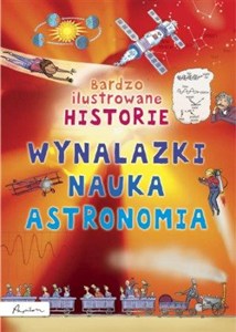 Obrazek Bardzo ilustrowane historie Wynalazki nauka, astronomia