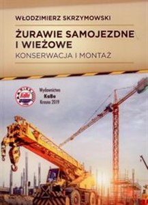 Obrazek Żurawie samojezdne i wieżowe Konserwacja i montaż