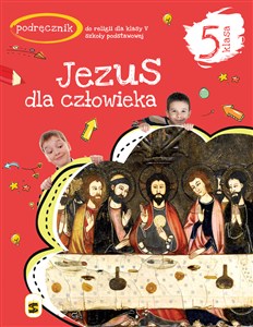 Obrazek Religia Jezus dla człowieka podręcznik dla klasy klasy 5 szkoły podstawowej