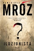 polish book : Iluzjonist... - Remigiusz Mróz
