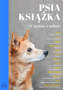 Picture of Psia książka 13 rozmów o miłości 13 rozmów o miłości