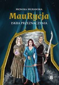 Maurycja I... - Monika Murawska -  books from Poland
