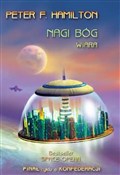 Nagi Bóg W... - Peter F. Hamilton -  foreign books in polish 