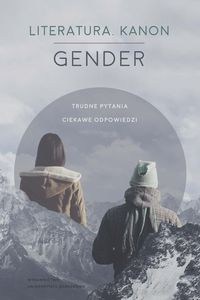 Obrazek Literatura Kanon Gender Trudne pytania. Ciekawe odpowiedzi