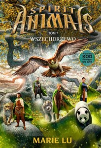 Picture of Spirit Animals Tom 7 Wszechdrzewo