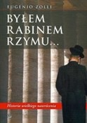 Książka : Byłem rabi... - Eugenio Zolli