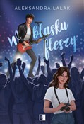 Polska książka : W blasku f... - Aleksandra Lalak