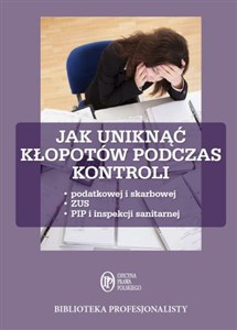 Obrazek Jak uniknąć kłopotów podczas kontroli