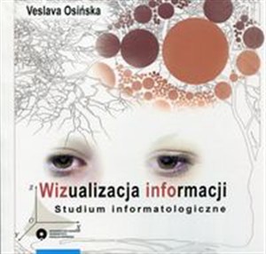 Picture of Wizualizacja informacji Studium informatologiczne