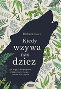 Kiedy wzyw... - Richard Louv -  books in polish 