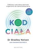 Kod ciała ... - Bradley Nelson -  Książka z wysyłką do UK