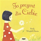 To prezent... - Emily Winfield-Martin -  Polish Bookstore 