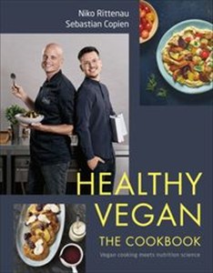 Obrazek Healthy Vegan The Cookbook Vegan Cooking Meets Nutrition Science