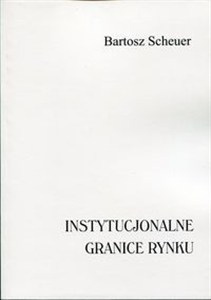 Picture of Instytucjonalne granice rynku