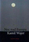 Noc nad Eu... - Kamil Wajer -  Polish Bookstore 