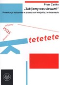 Zabijemy w... - Piotr Zańko -  Książka z wysyłką do UK