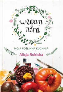 Picture of Wegan Nerd Moja roślinna kuchnia