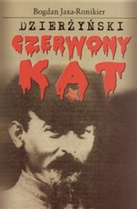 Picture of Dzierżyński. Czerwony kat