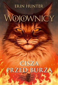 Obrazek Wojownicy Tom 4 Cisza przed burzą