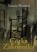 Córka Zako... - Tomasz Wandzel -  Polish Bookstore 