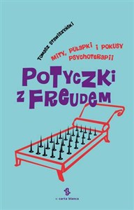 Obrazek Potyczki z Freudem Mity, pułapki i pokusy psychoterapii