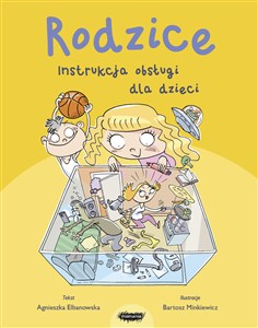 Obrazek Rodzice Instrukcja obsługi dla dzieci
