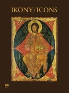 Obrazek Ikony Najpiękniejsze ikony w zbiorach polskich