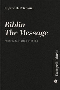 Obrazek Biblia The Message Ewangelia Marka Parafraza Pisma Świętego
