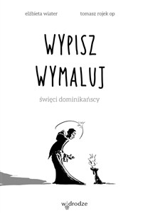 Obrazek Wypisz wymaluj Święci dominikańscy