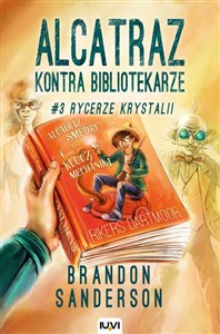 Obrazek Alcatraz kontra Bibliotekarze Część 3 Rycerze Krystalii