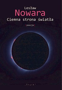 Obrazek Ciemna strona światła [poezja]