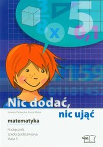Obrazek Nic dodać, nic ująć Matematyka 5 podręcznik